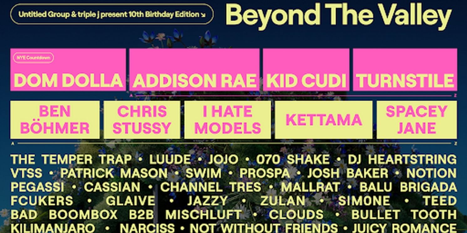 Addison Rae, Kid Cudi and More Set for Beyond The Valley 10th Anniversary Lineup  Image