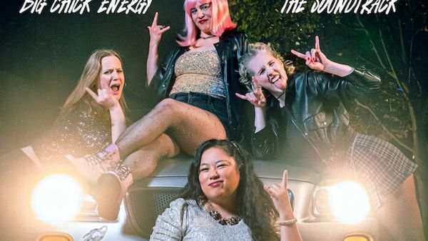 Big Chick Energy to Release Debut Album THE SOUNDTRACK
