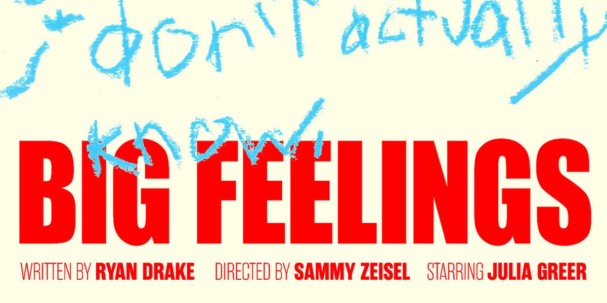 BIG FEELINGS to Return Off-Broadway for Limited Run This Fall