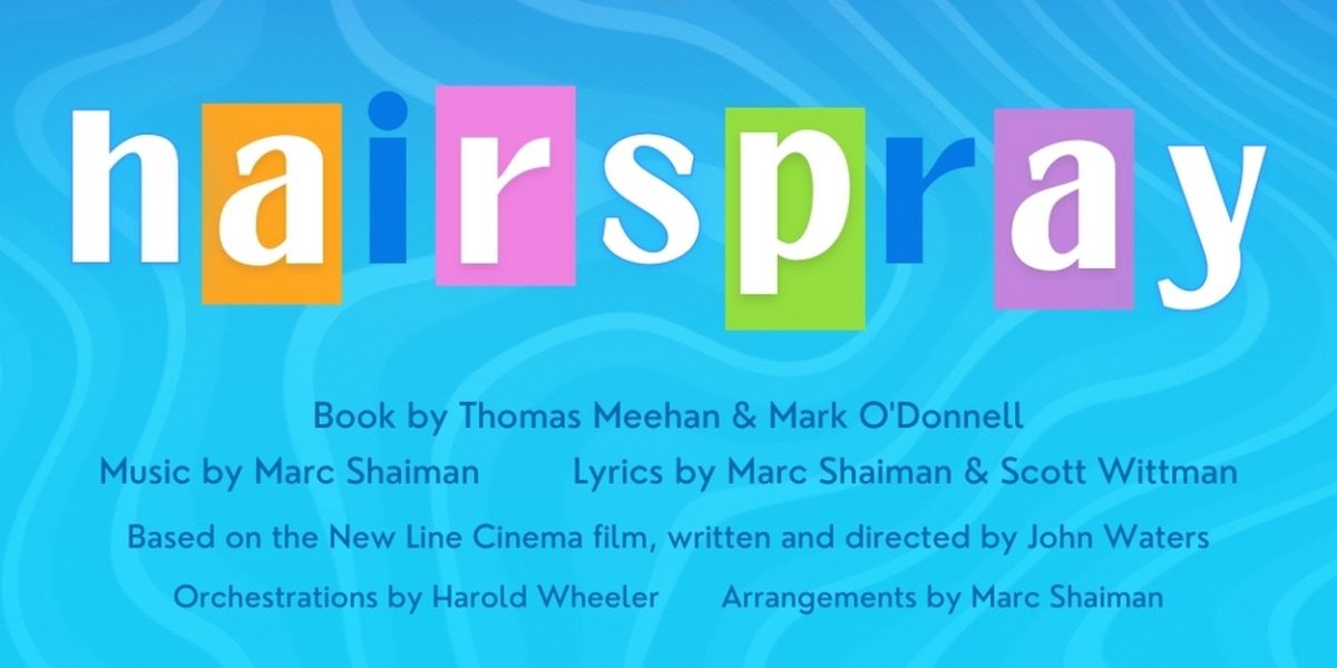 HAIRSPRAY to be Presented at Thalian Hall This Summer