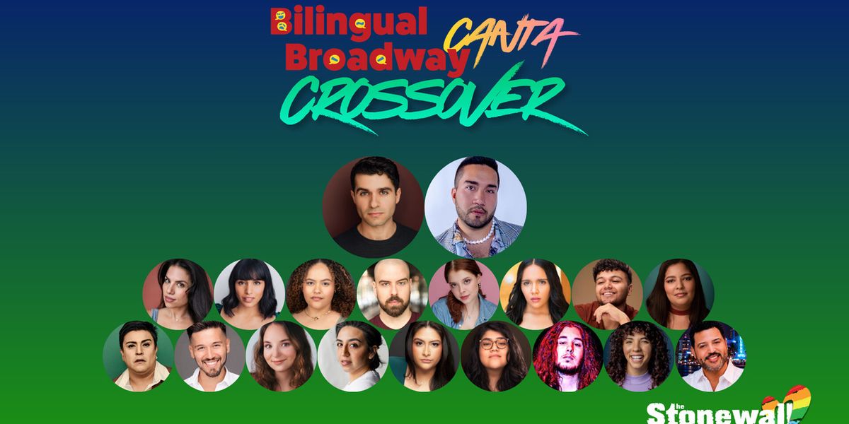 Bilingual Broadway Collective Announces September Edition Of BILINGUAL BROADWAY CANTA At The Stonewall Inn