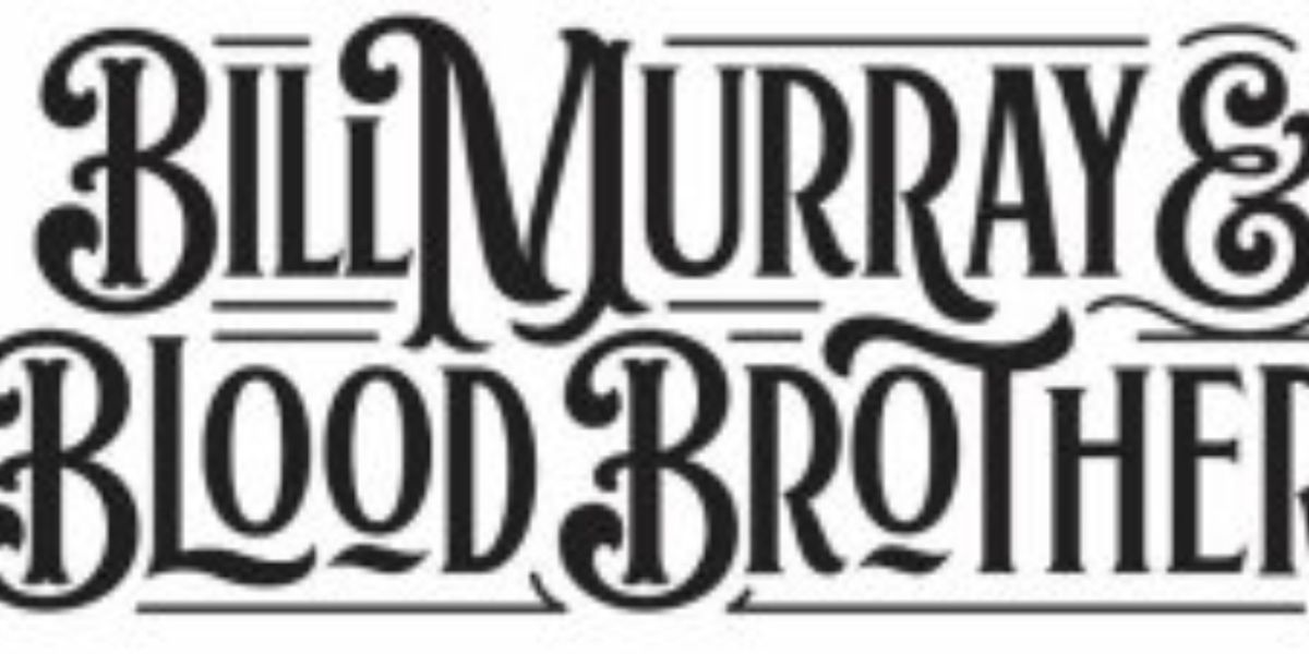Bill Murray & His Blood Brothers Come to Barbara B. Mann Performing Arts Hall In December 2025