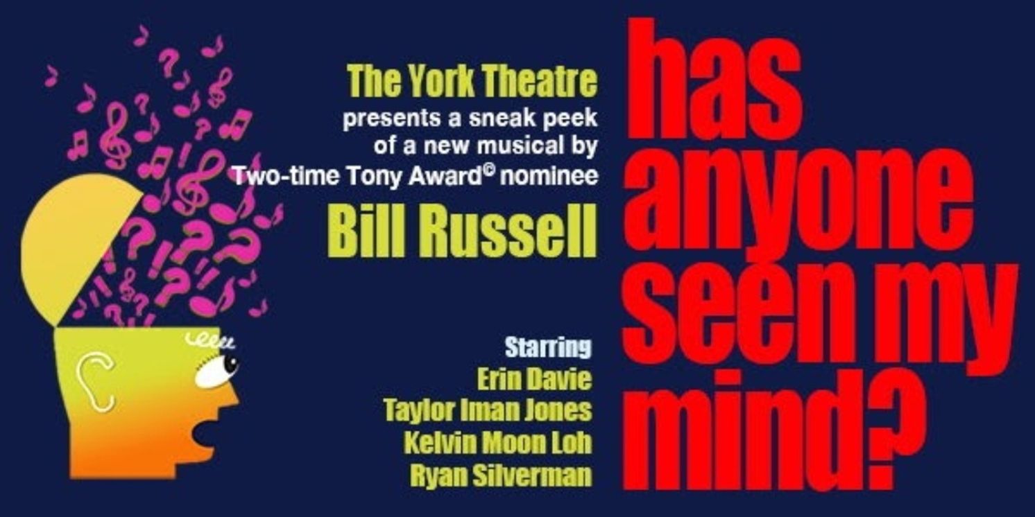 Bill Russell's HAS ANYONE SEEN MY MIND? Will Open Next Month at the Laurie Beechman Theatre   Image