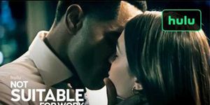 Bill and AJ Share a Kiss in New Clip from NOT SUITABLE FOR WORK on Hulu
