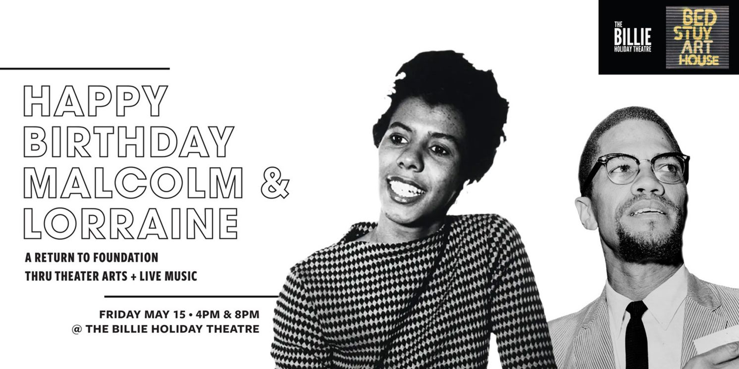 HAPPY BIRTHDAY MALCOLM & LORRAINE! To Be Presented At Billie Holiday Theatre  Image