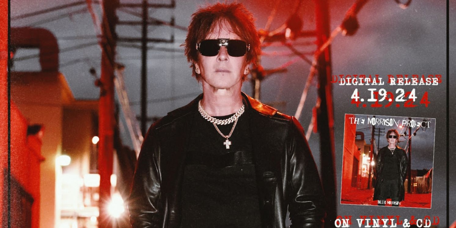 Billy Morrison Solo Album 'The Morrison Project' Now Available to Stream  Image