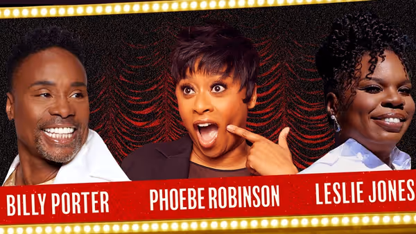 Billy Porter, Leslie Jones and Phoebe Robinson Will Host Theatre Podcast PLACES, DAHLINGZ! Photo