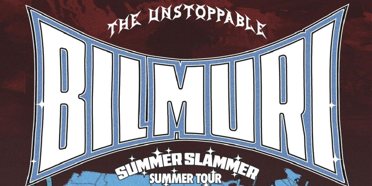 Bilmuri Sets 'The Unstoppable Bilmuri Summer Slammer Tour' Across North America  Image
