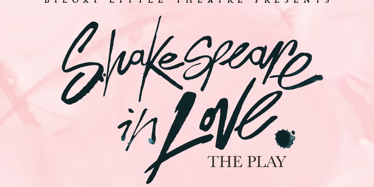 Biloxi Little Theatre WIll Hold Auditions For SHAKESPEARE IN LOVE