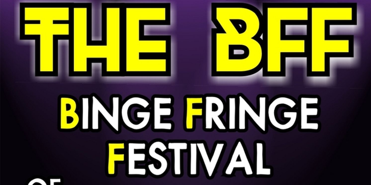 BINGE FREE FESTIVAL Returns To Santa Monica Playhouse For 10th Anniversary Season  Image