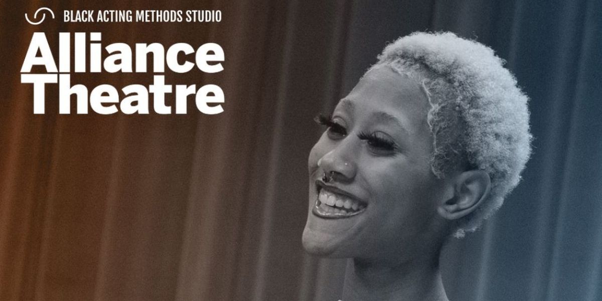 Black Acting Methods Studio To Partner With Alliance Theatre For Intensive