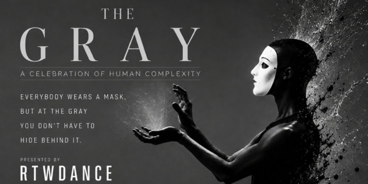 THE GRAY: A CELEBRATION OF HUMAN COMPLEXITY To Play Sandrell Rivers Theater