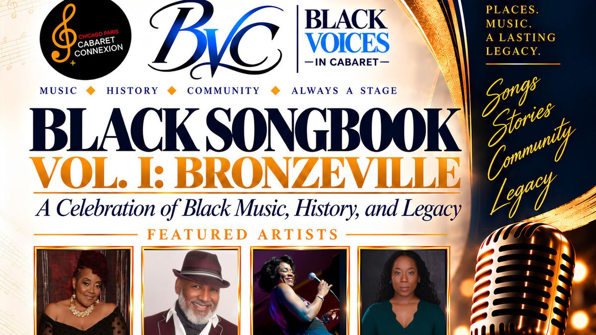 Black Voices in Cabaret to Present THE BLACK SONGBOOK, VOL. I: BRONZEVILLE