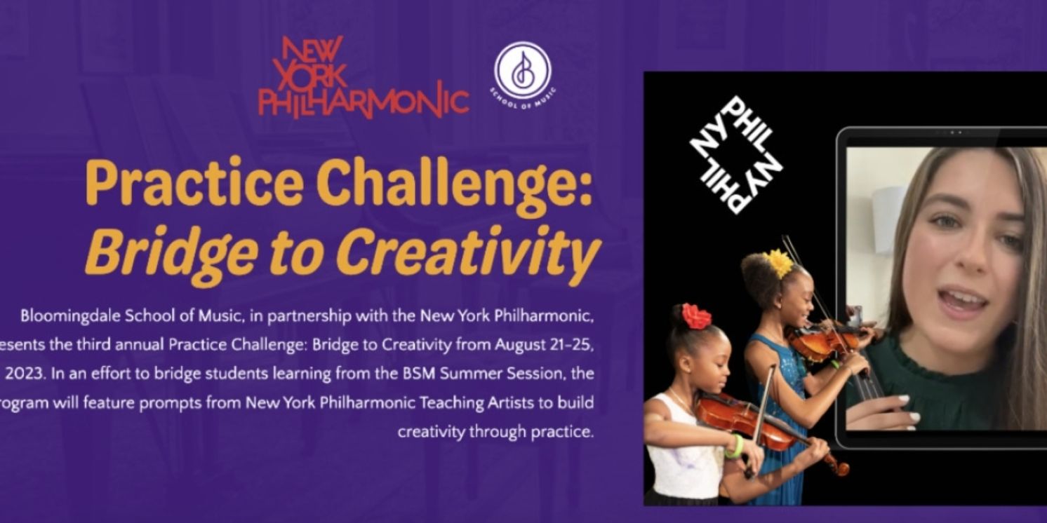 Bloomingdale School Of Music to Participate In New York Philharmonic's 3rd Annual Summer Practice Challenge  Image
