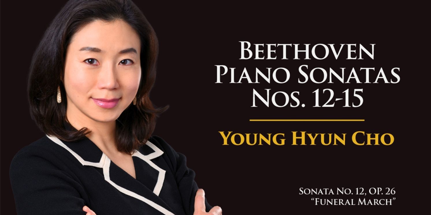 Blue Griffin Label To Release Beethoven's Piano Sonatas Nos. 12-15 Performed By Young Hyun Cho  Image
