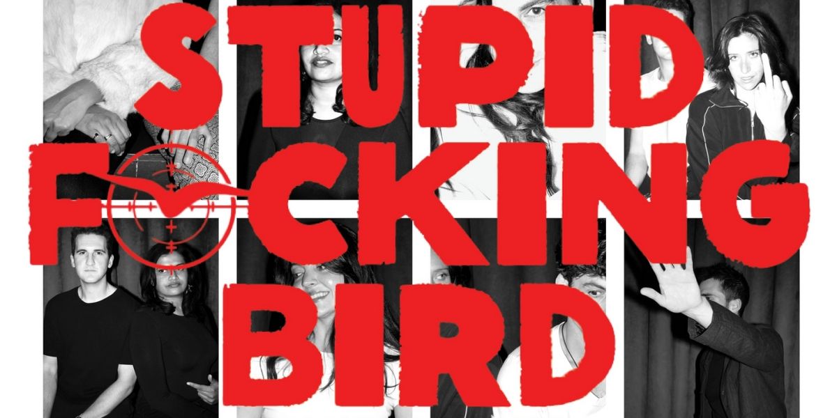 Blue Pen Theatre Debuts With Chekhov Remix STUPID F*CKING BIRD