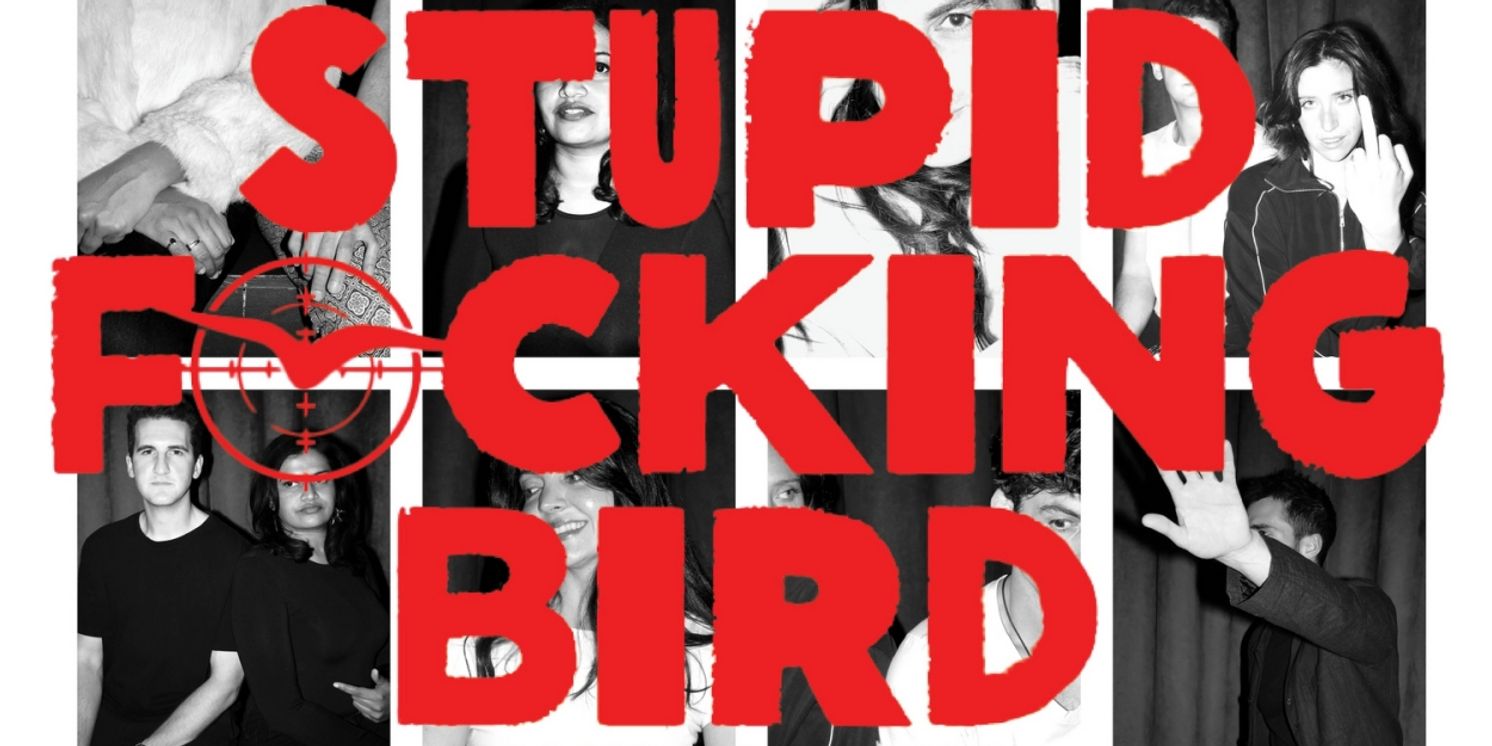 Blue Pen Theatre Debuts With Chekhov Remix STUPID F*CKING BIRD  Image
