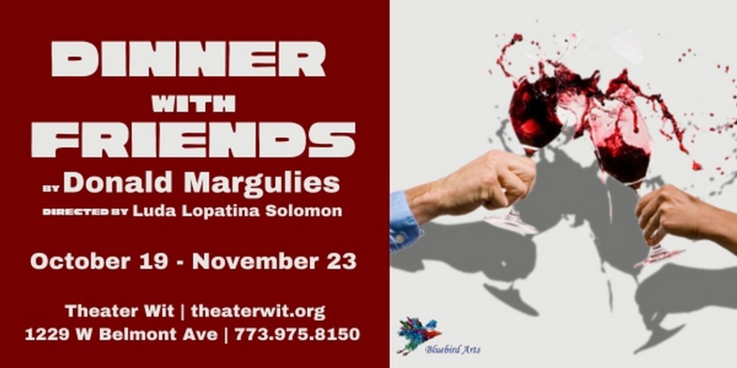 Bluebird Arts to Present DINNER WITH FRIENDS By Donald Margulies Beginning in October  Image