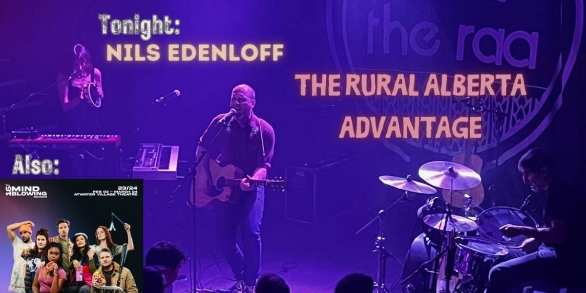 Bob Barth's One Night Stand to Welcome Nils Edenloff Of THE RURAL ALBERTA ADVANTAGE