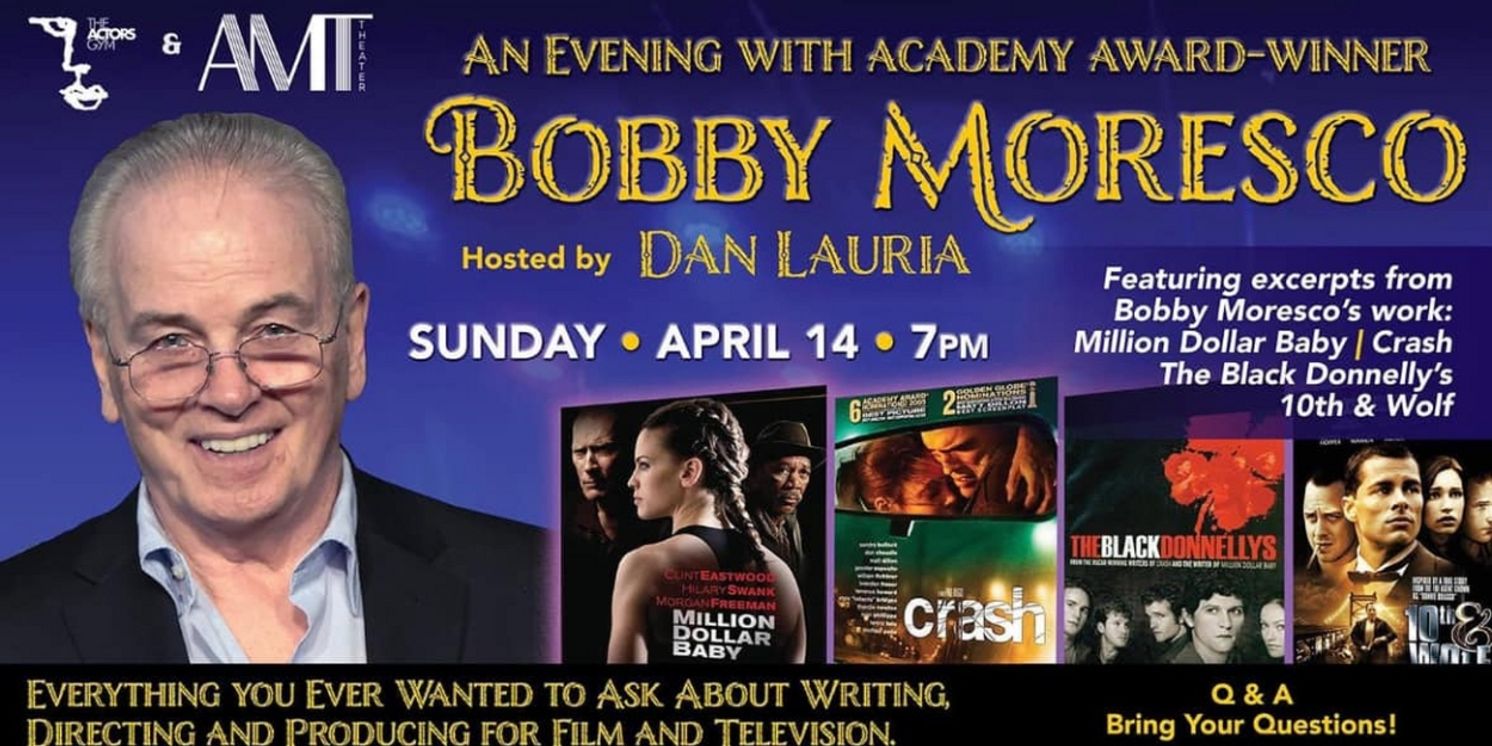 Bobby Moresco To Discuss Collaboration In Film At AMT Theater  Image