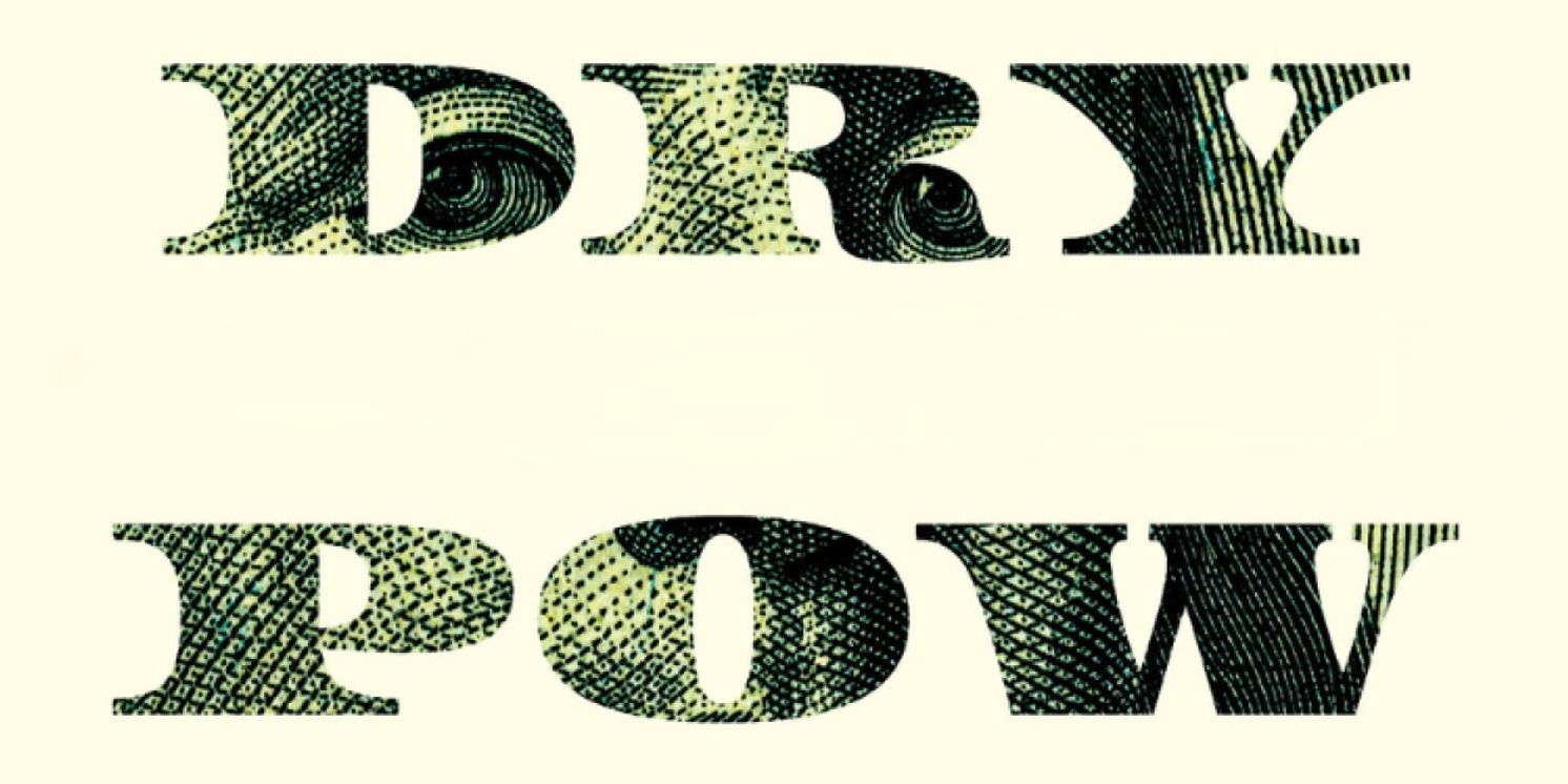 Boca Stage's DRY POWDER Opens April 25 At The Delray Beach Playhouse  Image