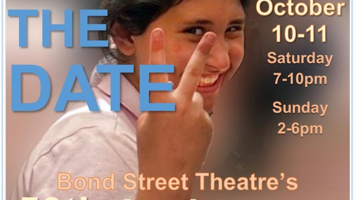 Bond Street Theatre Will Celebrate Its 50th Anniversary With A Two-Day Event 
