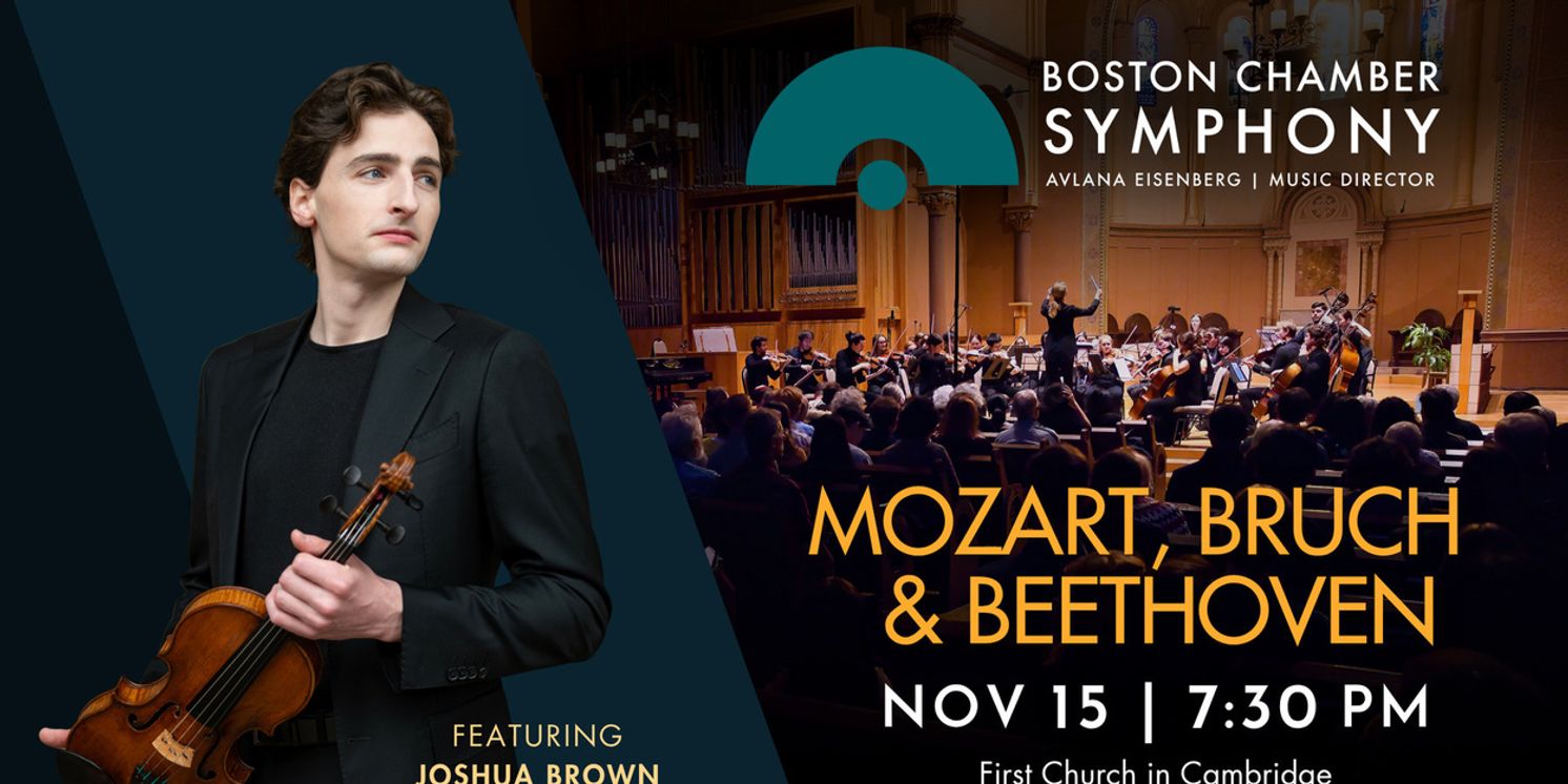 Boston Chamber Symphony Opens 2025–26 Season With Violinist Joshua Brown  Image