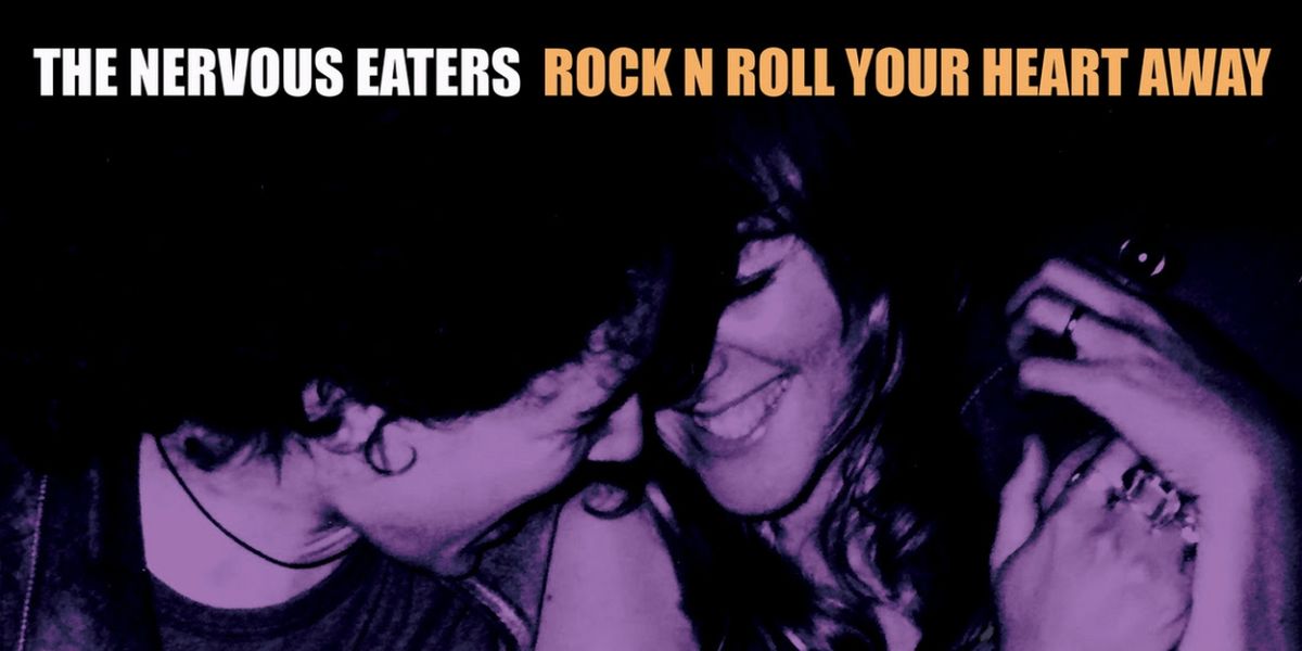 Boston Rock Legends Nervous Eaters to Release New LP 'Rock n Roll Your Heart Away'