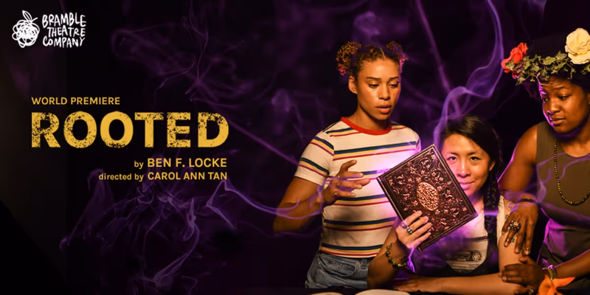 ROOTED World Premiere to be Presented at Bramble Theatre Company