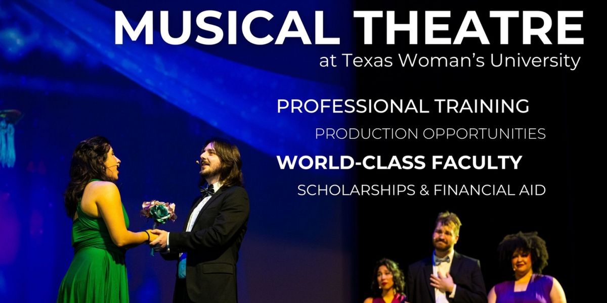 Texas Woman's University to Offer Bachelor of Music in Musical Theatre Degree
