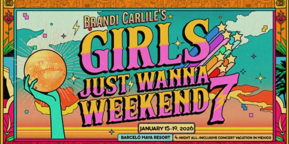 Brandi Carlile’s 'Girls Just Wanna Weekend' Sets 2026 Return at Riviera Maya