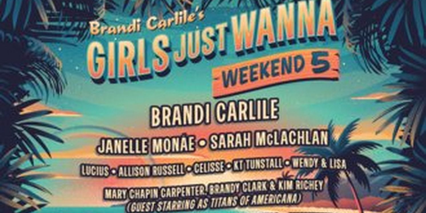 Brandy Clark, Janelle Monae & More Join Brandi Carlile's Girls Just Wanna Weekend Lineup  Image