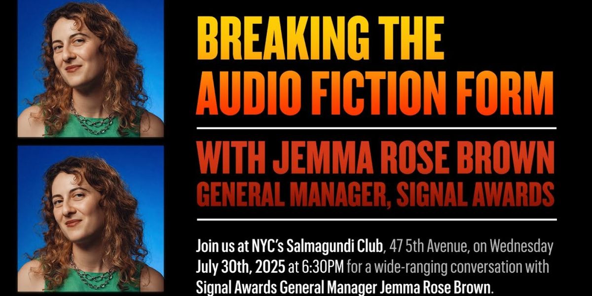 Breaking The Audio Fiction Form to Continue With An Evening With The Signal Awards