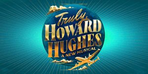 Brenda Braxton, David Elder, and More Will Lead TRULY, HOWARD HUGHES Off-Broadway