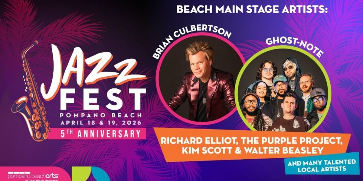 Brian Culbertson, Richard Elliot & Ghost-Note Lead JAZZ FEST POMPANO BEACH 2026