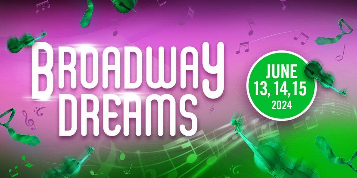 The Lyric Theatre Singers to Present Broadway Revue Show BROADWAY DREAMS  Image