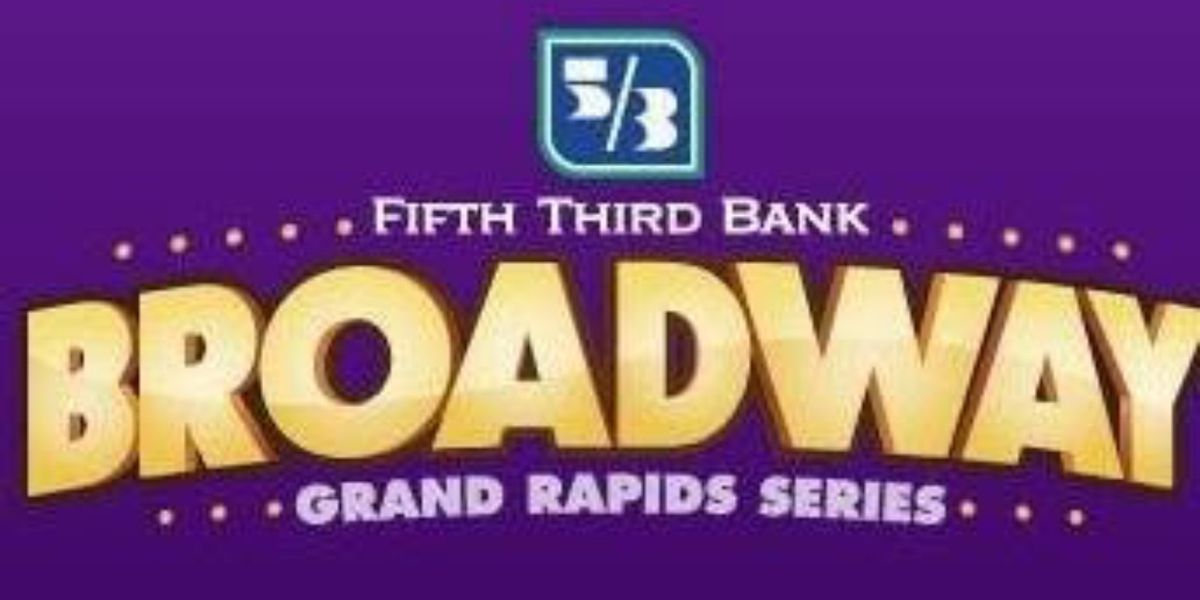 Broadway Grand Rapids Unveils New Executive Committee and Board Members for 2026–27