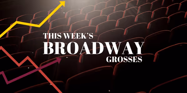 Broadway Grosses: Week Ending 5/25/25: Final Week of the 2024-2025 Season