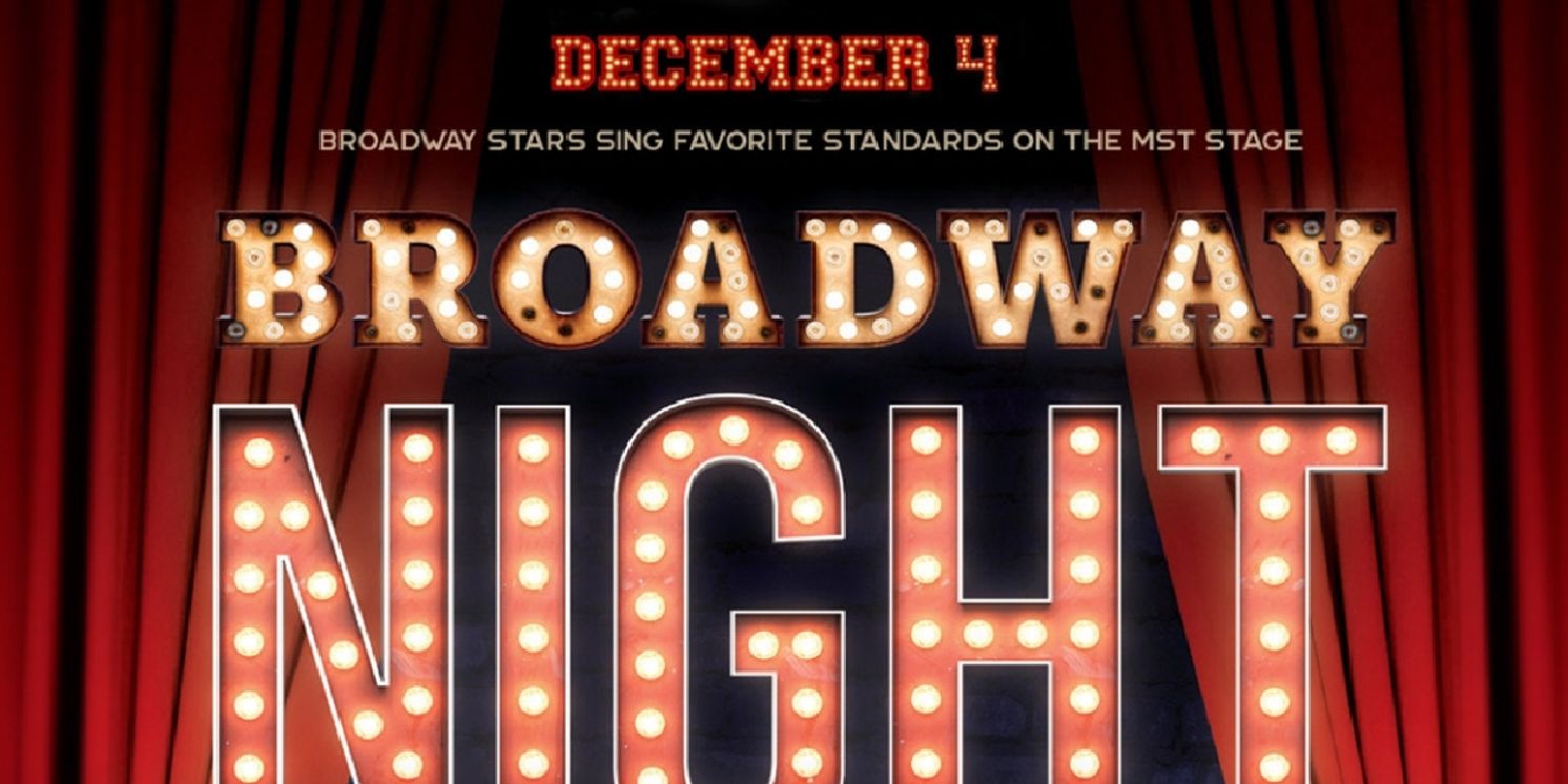 Broadway Night Comes To The Mile Square Theatre Next Week  Image