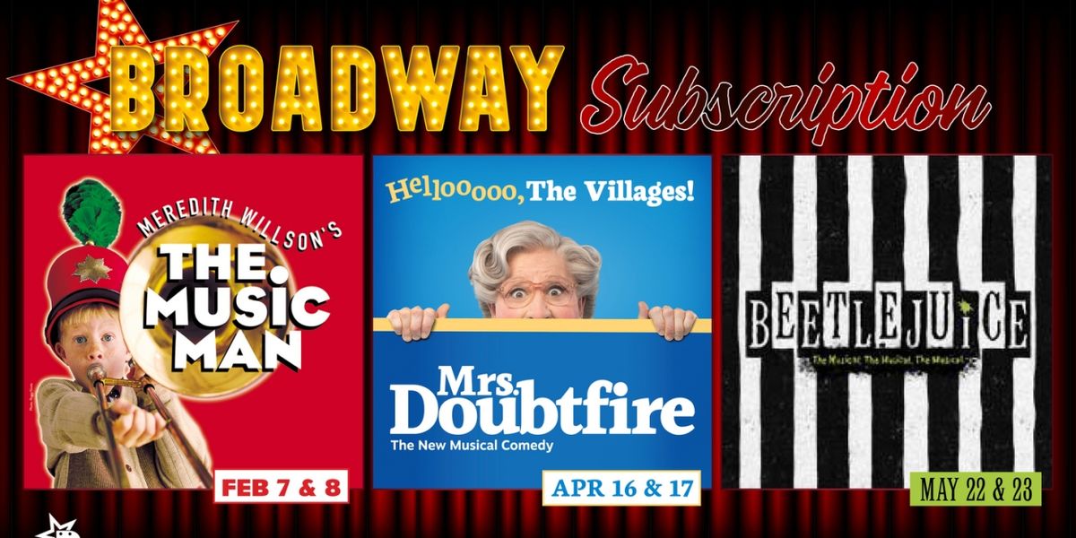 THE MUSIC MAN, MRS. DOUBTFIRE & BEETLEJUICE Set for The Sharon 2025–2026 Broadway Series