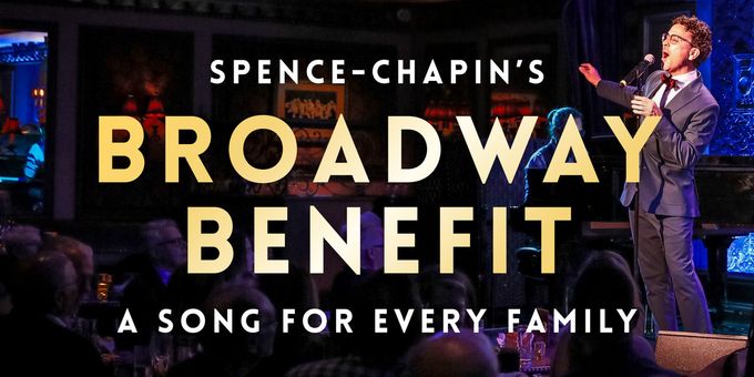 Broadway Performers To Unite For SPENCE-CHAPIN BROADWAY BENEFIT At Chelsea Table Photos