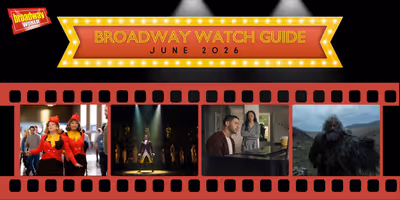 Broadway Watch Guide June 2026: HAMILTON Documentary, STOP! THAT! TRAIN! & More Photo