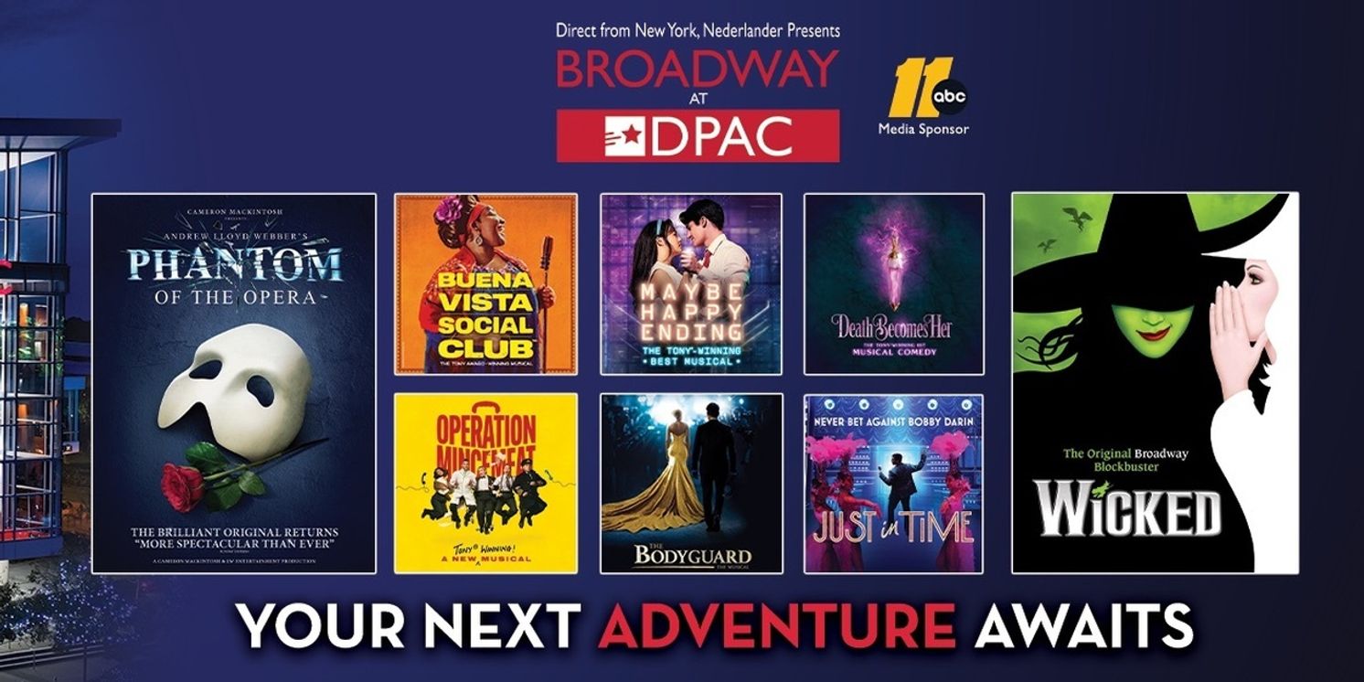 Broadway at DPAC Announces 2026-2027 Show Season  Image