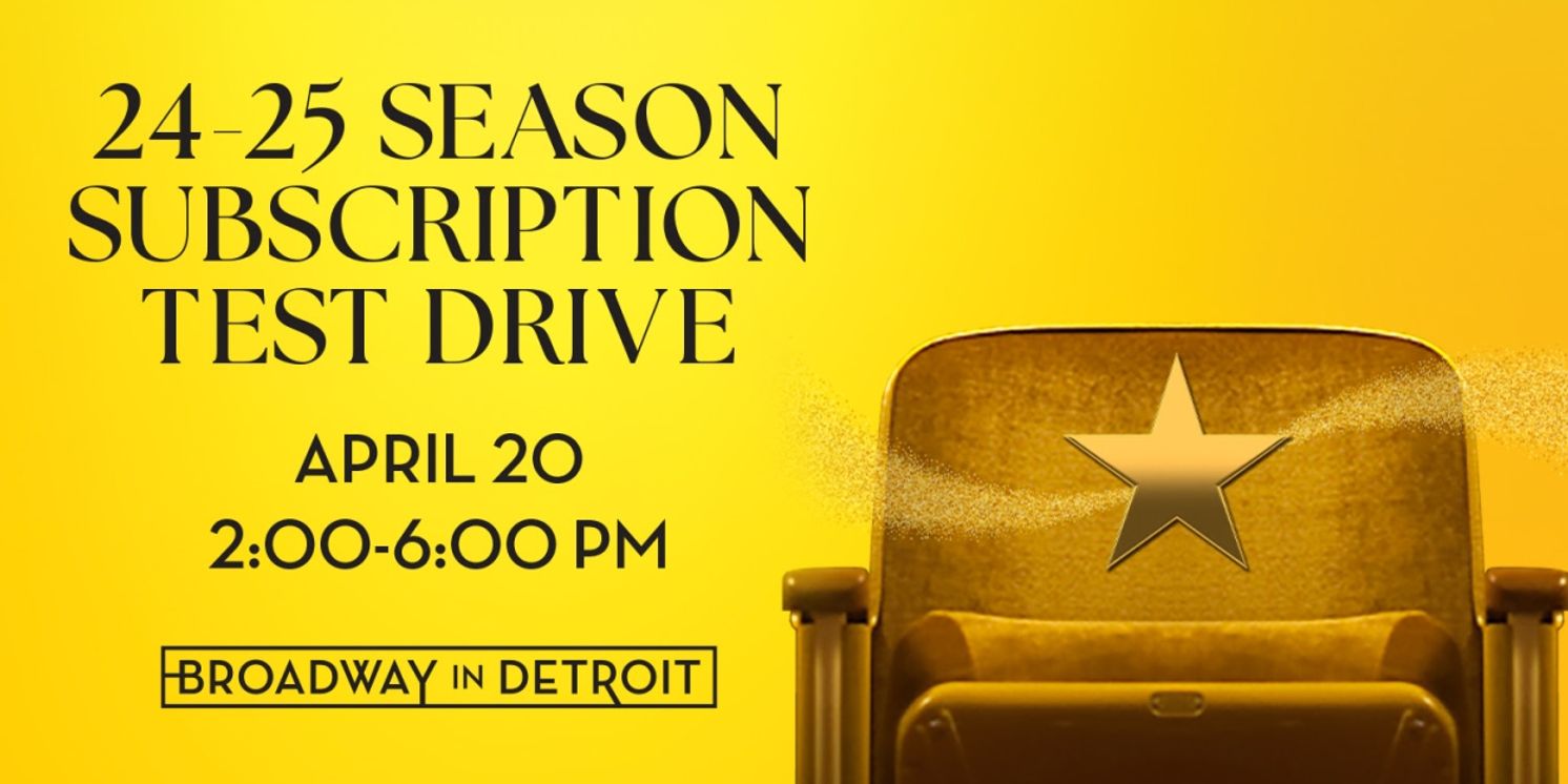 Broadway in Detroit Will Host Subscription Test Drive Event  Image
