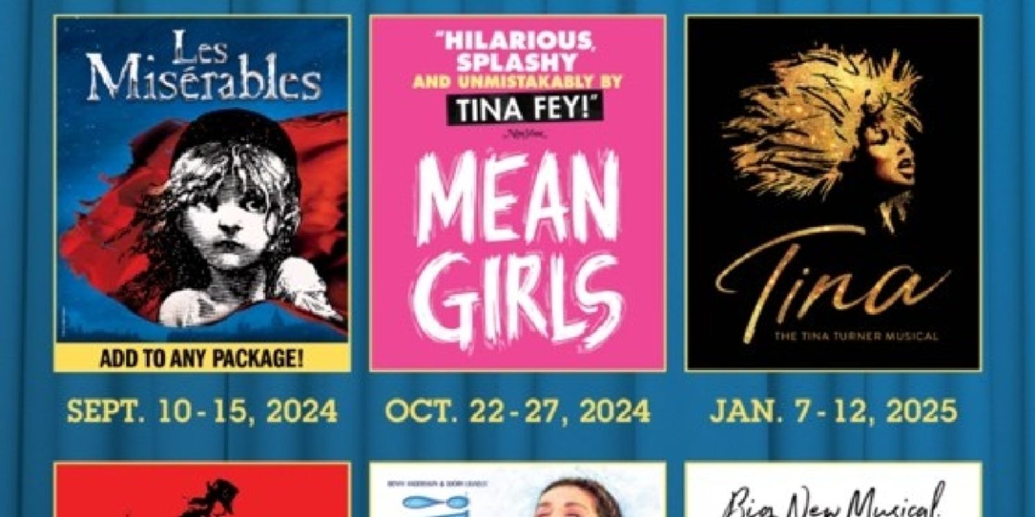 MEAN GIRLS, PRETTY WOMAN, and More Set For Broadway in Norfolk 2024-2025 Season  Image