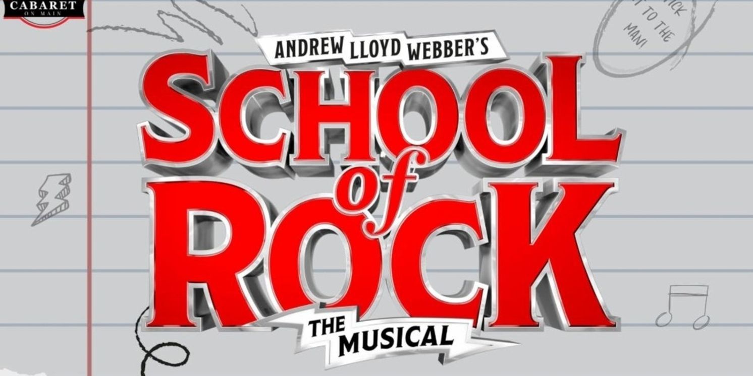SCHOOL OF ROCK to be Presented at Broadway on Main Theatre Company This Spring  Image