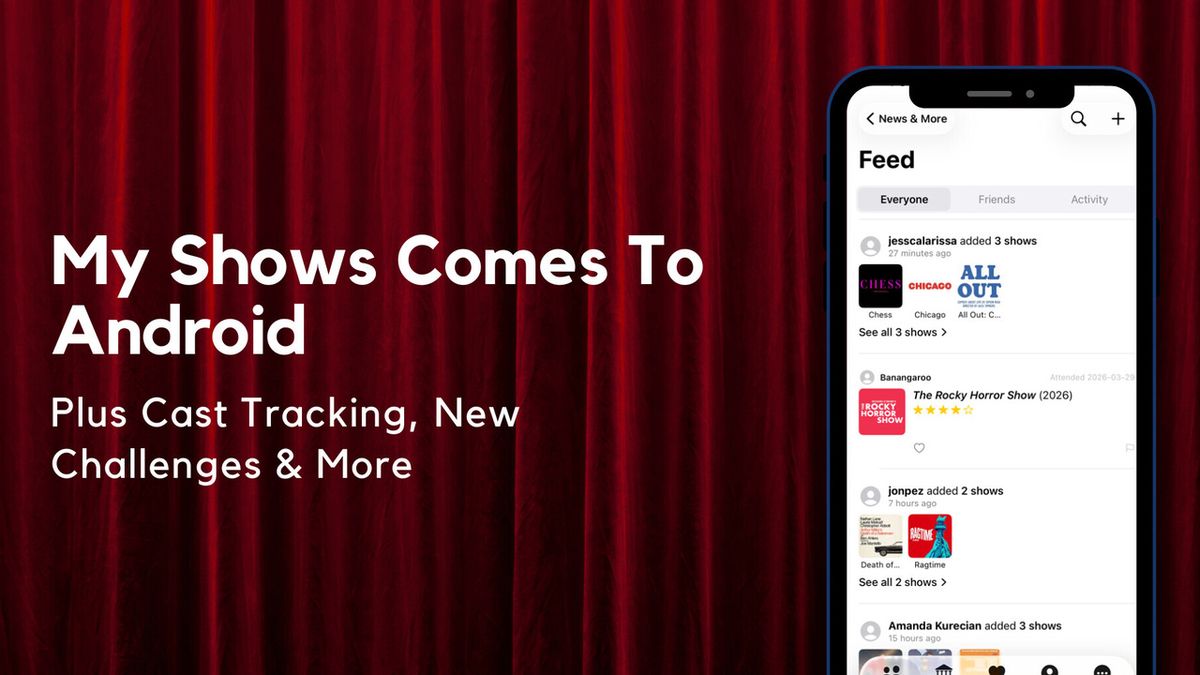 BroadwayWorld My Shows is Now Part of the New & Improved App
