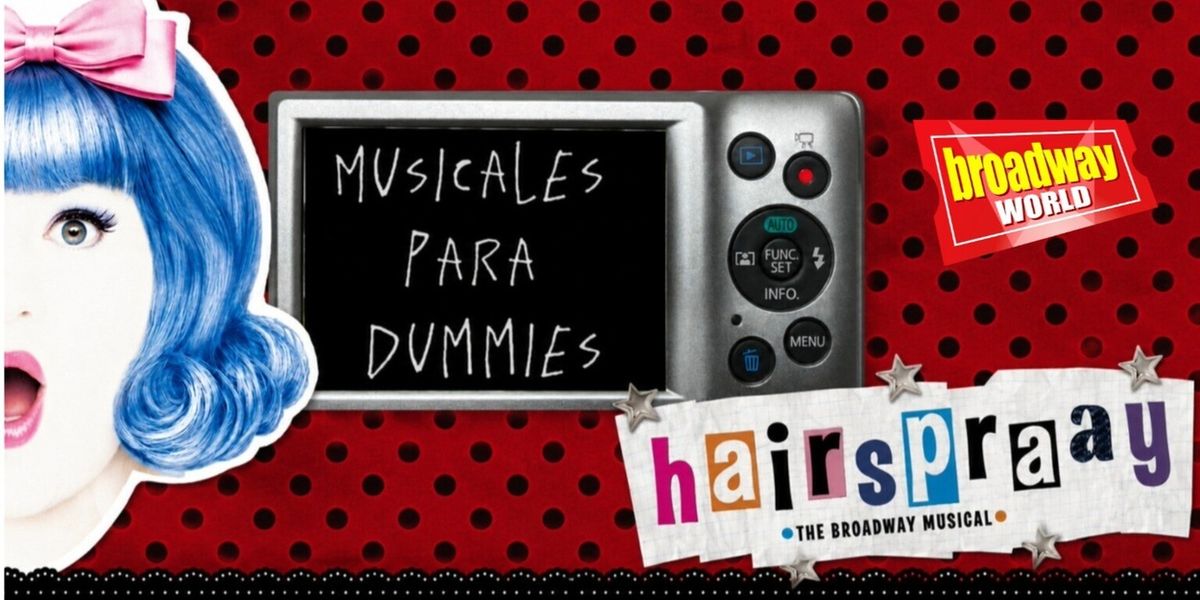 BroadwayWorld Spain estrena 'MUSICALES PARA DUMMIES'