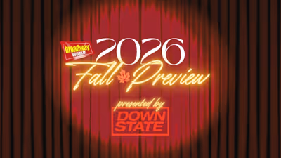 BroadwayWorld's 2026 Fall Preview