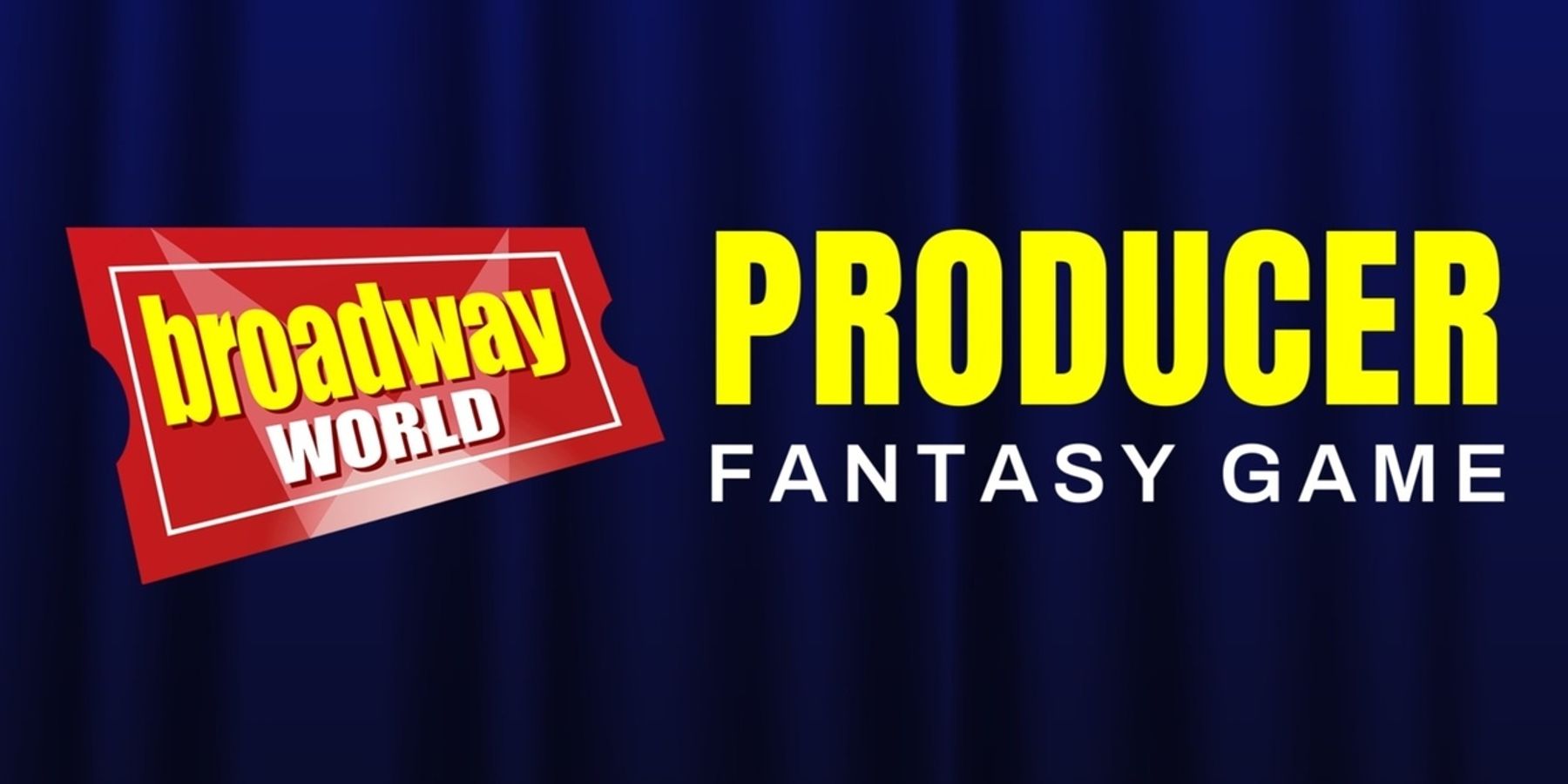 BroadwayWorld Launches Producer Fantasy Game